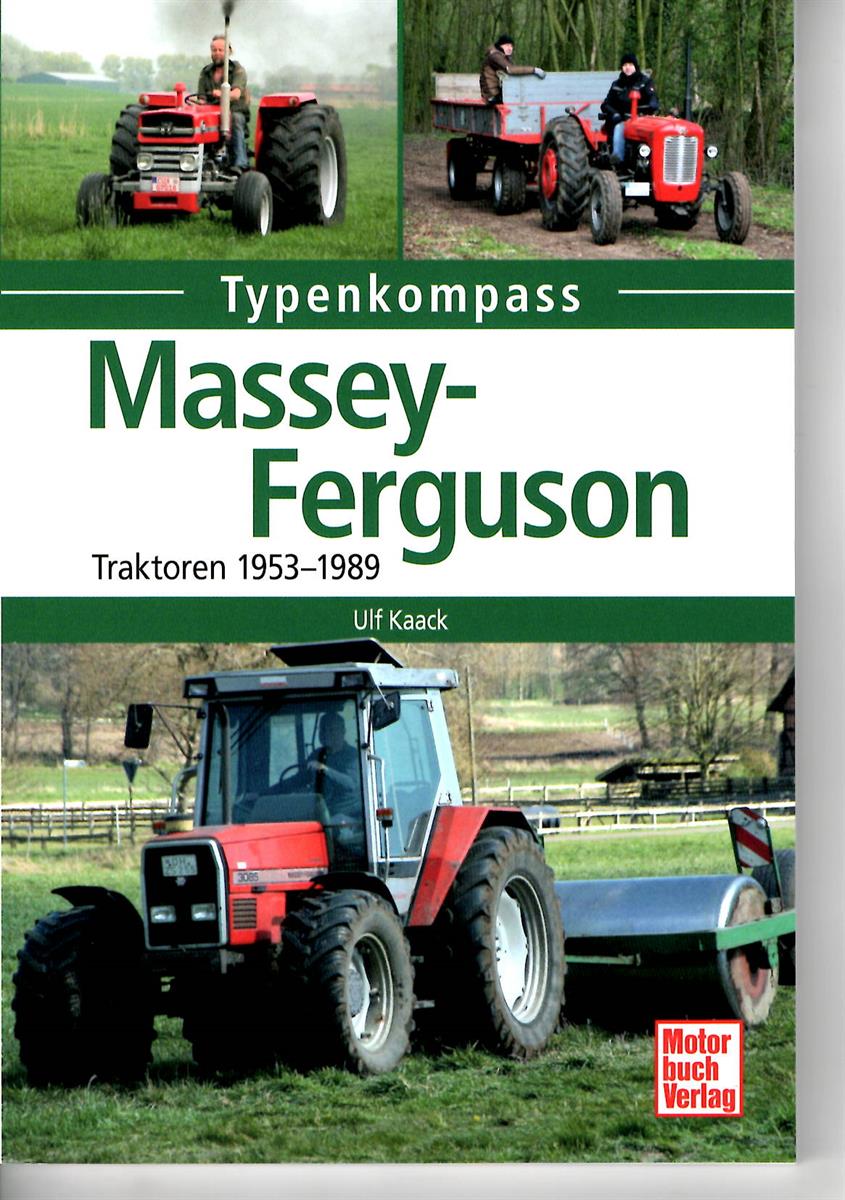 Massey Ferguson - Traktoren 1953-1989 Typen-Kompas