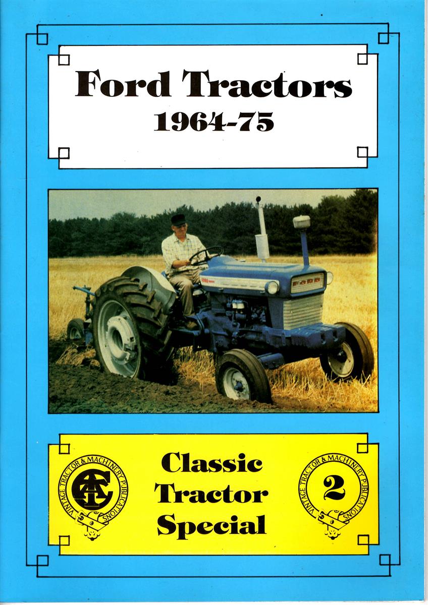 Ford tractors 1964-1975 boek Allan T. Condie