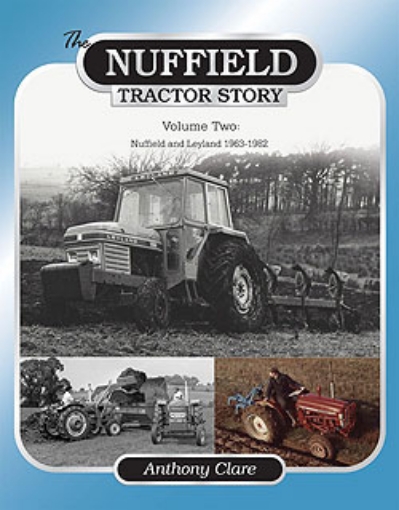 Afbeeldingen van Nuffield Tractor Story Volume Two
